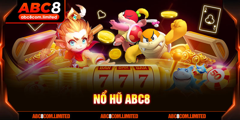 Giới thiệu thế giới nổ hũ ABC8