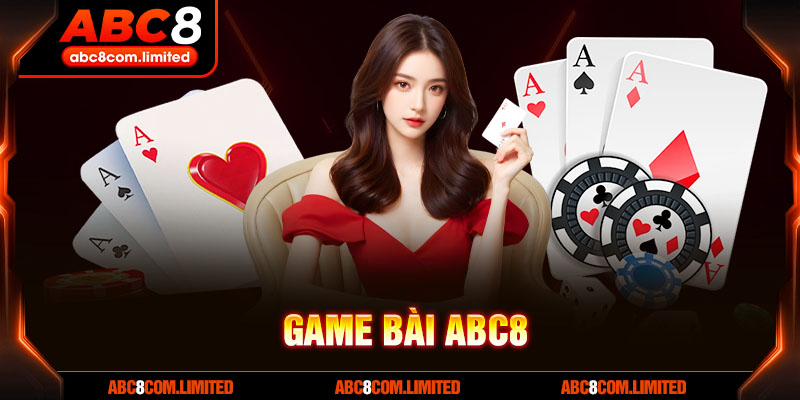 Hé lộ nguyên do tạo nên độ nổi tiếng game bài ABC8
