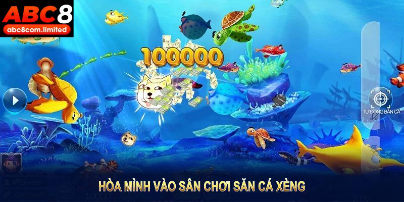 Hòa mình vào sân chơi săn cá xèng với những giây phút giải trí cực kỳ hấp dẫn